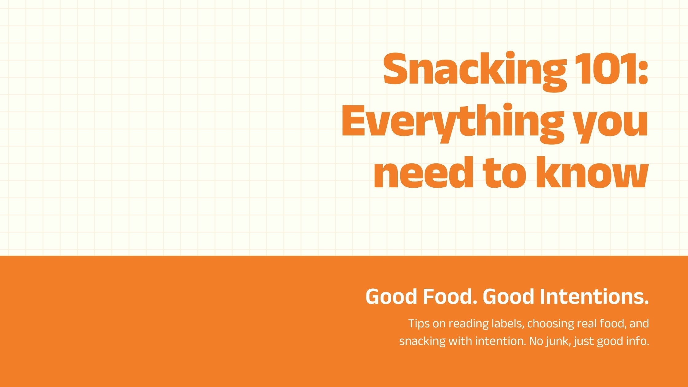 All About Healthy Snacks, Things To Check, Avoid and All