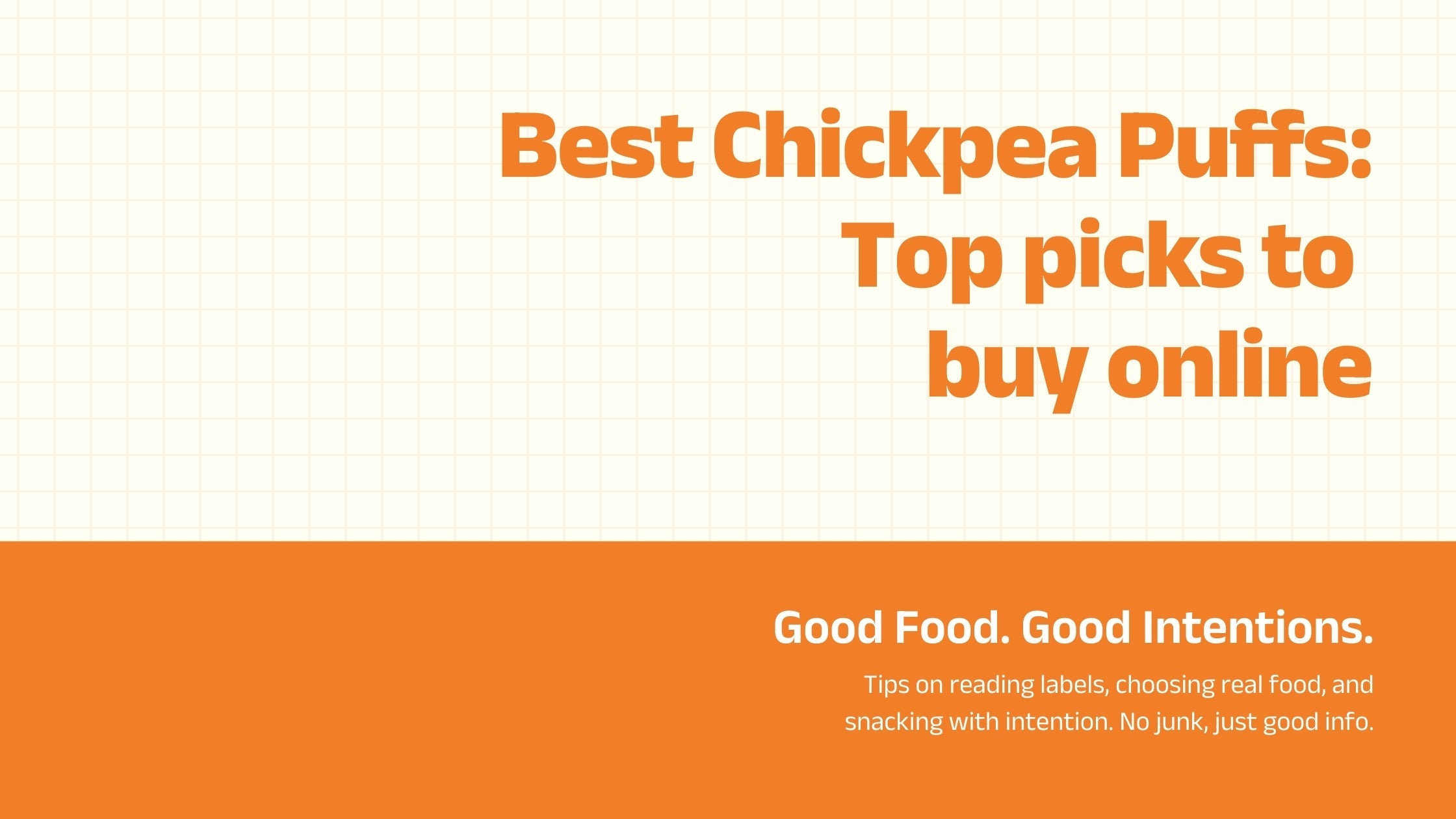 Top 10 Best Chickpea Puffs to Buy Online